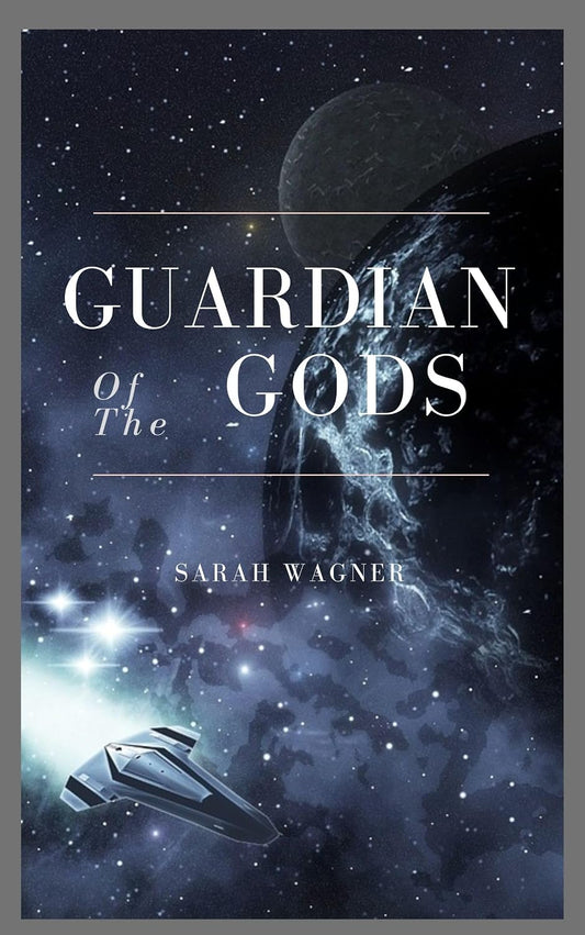 Guardian of the Gods- By: Sarah Wagner