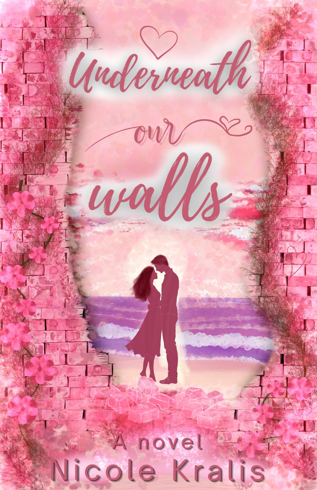 Underneath our Walls- By: Nicole Kralis