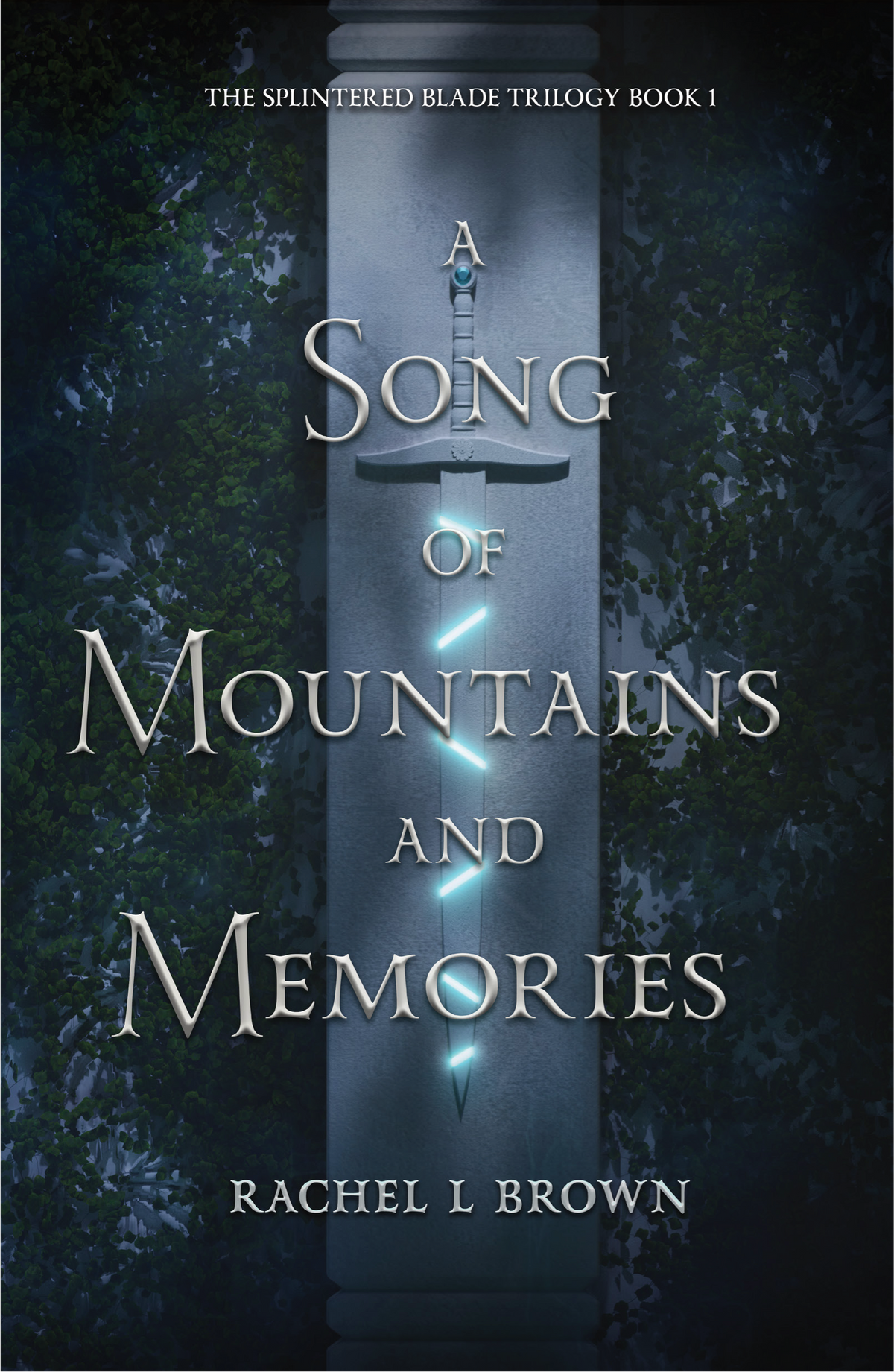 A Song of Mountains and Memories- By: Rachel L. Brown