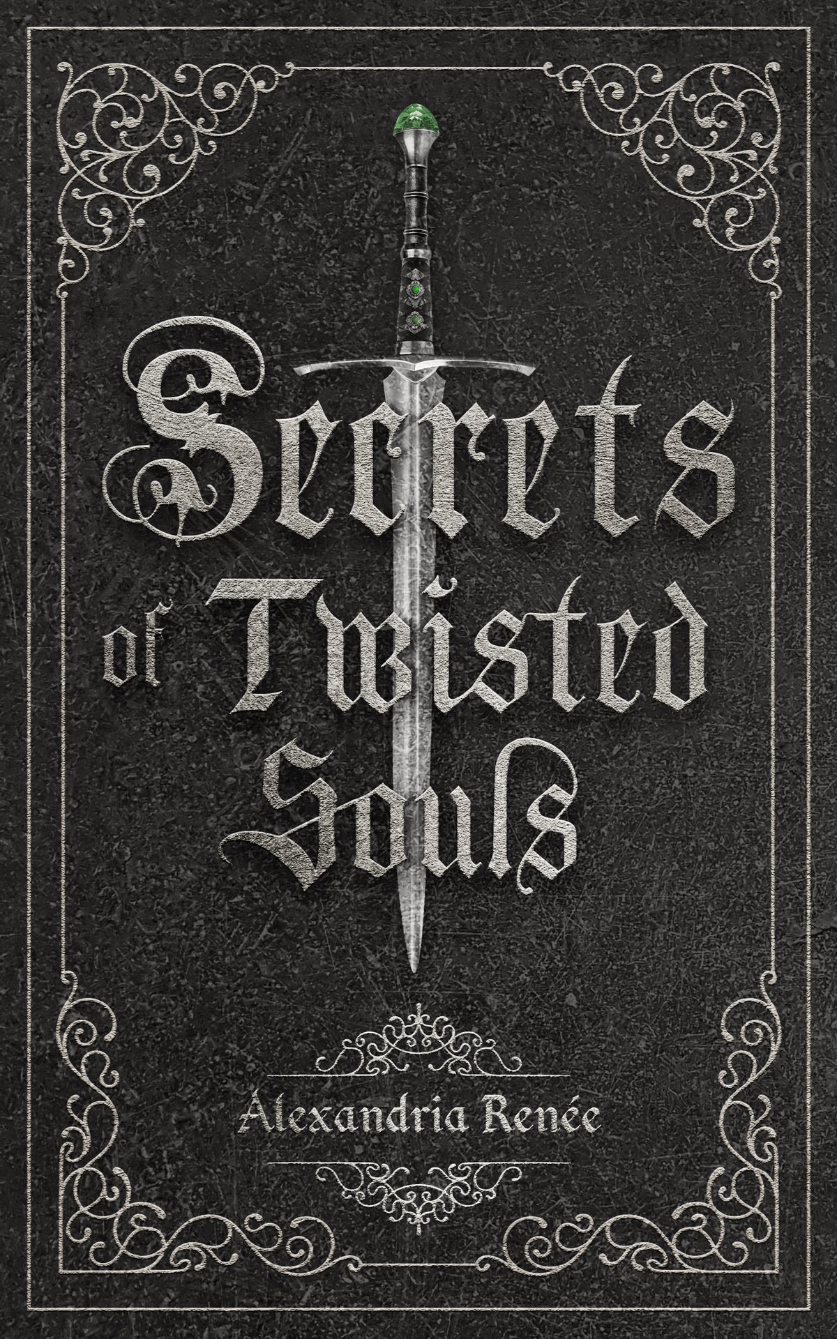 Secrets of the Twisted Souls- By: Alexandria Renee